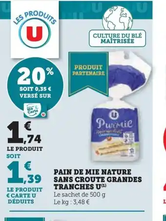 Hyper U PAIN DE MIE NATURE SANS CROUTE GRANDES offre