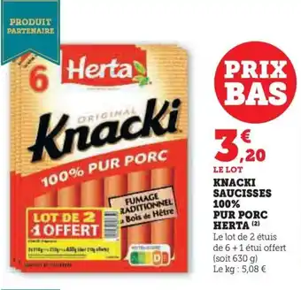 Hyper U KNACKI SAUCISSES 100% PUR PORC HERTA offre