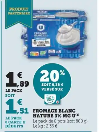 Hyper U FROMAGE BLANC NATURE 3% MG U offre
