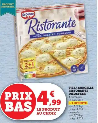 Hyper U PIZZA SURGELEE RISTORANTE DR.OETKER offre