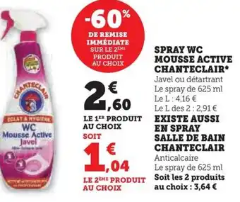 Hyper U SPRAY WC MOUSSE ACTIVE CHANTECLAIR offre