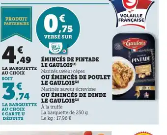 Hyper U Eminces de pintadae le gaulois offre