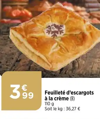 Bi1 Feuilleté d'escargots à la crème offre