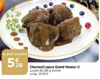 Bi1 Chevreuil sauce Grand Veneur offre