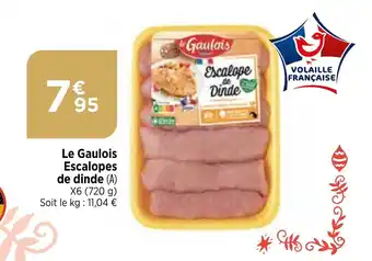 Bi1 Le Gaulois Escalopes de dinde offre