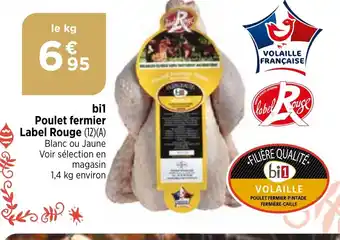 Bi1 Poulet fermier Label Rouge offre