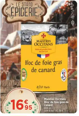 Maistres Occitans Bloc de foie gras de canard