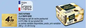 Netto PAVÉ D'AFFINOIS À LA TRUFFE NOIRE offre