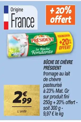Netto BÛCHE DE CHÈVRE PRÉSIDENT offre