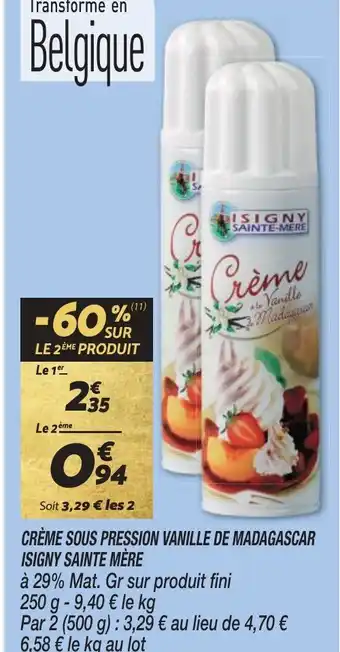 Netto CRÈME SOUS PRESSION VANILLE DE MADAGASCAR ISIGNY SAINTE MÈRE offre