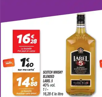 Netto SCOTCH WHISKY BLENDED LABEL 5 offre