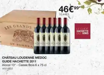 Costco Château Loudenne Médoc Guide Hachette 2011 offre