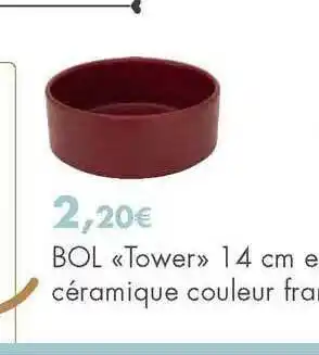 E.Leclerc Brico Bol «tower» 14 Cm En Céramique Couleur offre