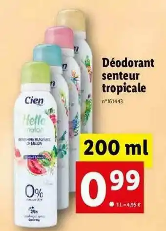Lidl Déodorant Senteur Tropicale Cien offre