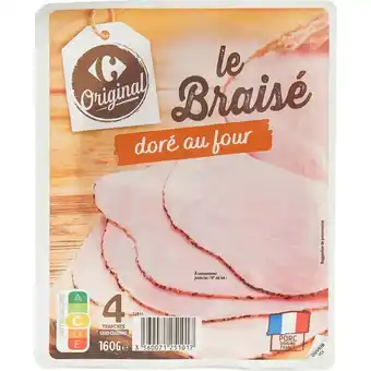 Carrefour Market Carrefour original le braisé offre
