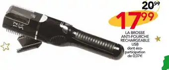 La brosse anti-fourche rechargeable usb