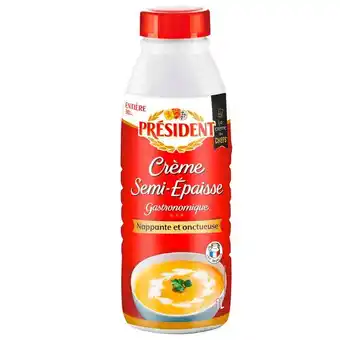 Carrefour Market Président crème semi-epaisse gastronomique offre