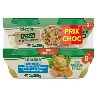 Carrefour Market Blédina bols mes moulinés prix choc offre