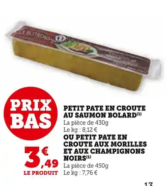 Super U Bolard petit pate en croute au saumon offre
