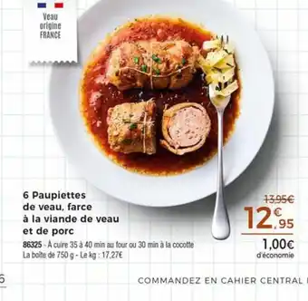 6 Paupiettes de veau, farce à la viande de veau et de porc