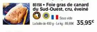 Thiriet Foie gras de canard du sud-ouest, cru, éveiné offre