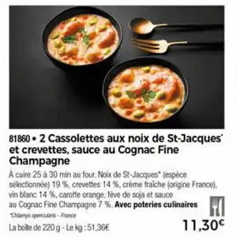 Thiriet 2 Cassolettes aux noix de st-jacques' et crevettes, sauce au cognac fine champagne offre
