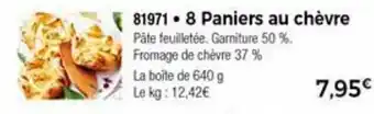 Thiriet 8 Paniers au chèvre offre