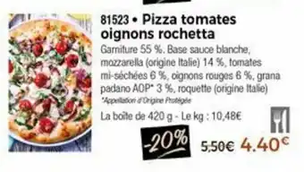 Thiriet Pizza tomates oignons rochetta offre