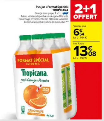 Carrefour Pur jus Format spécial Tropicana offre