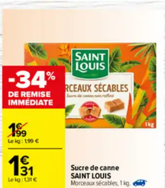 Carrefour Sucre de canne Saint Louis offre