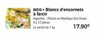 Thiriet Blancs D'Encornets A Farcir offre