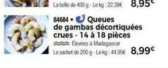 Thiriet Queues De Gambas Décortiquées Crues - 14 a 18 Piéces offre