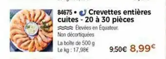 Thiriet Crevettes Entiéres Cuites - 20 a 30 Piéces offre