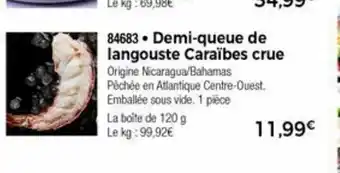 Thiriet Demi-Queue De Langouste Caraibes Crue offre