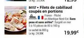 Thiriet Filets De Cabillaud Coupés En Portions offre