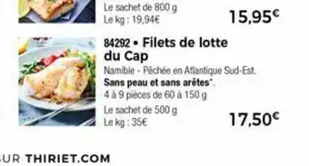 Thiriet Filets De Lotte Du Cap offre