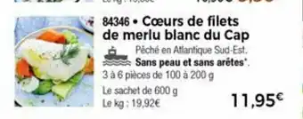 Coeurs De Filets De Merlu Blanc Du Cap