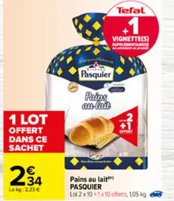 Carrefour Pains au lait Pasquier offre