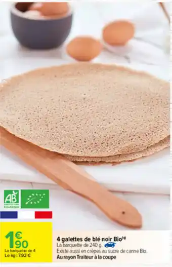 Carrefour 4 galettes de blé noir Bio offre