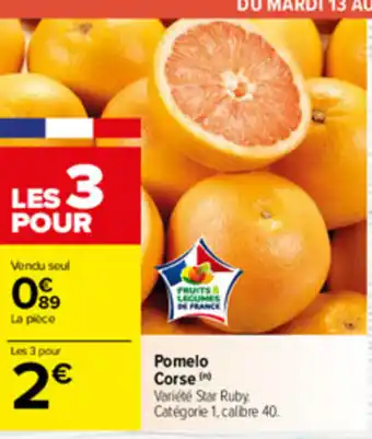 Carrefour Pomelo Corse offre