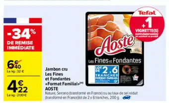 Carrefour Jambon cru Les Fines et Fondantes Formal Familial offre