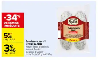 Carrefour Saucissons secs Henri Raffin offre