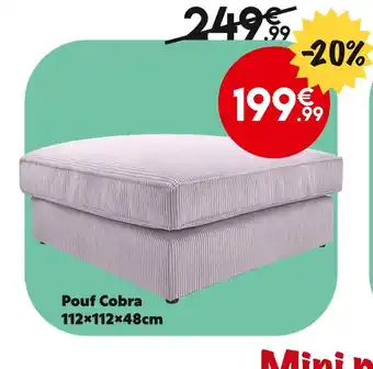 Maxi Bazar Pouf cobra 112x112x48cm offre