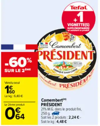 Carrefour Camembert Président offre