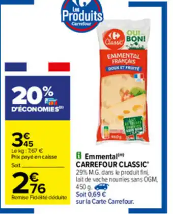 Carrefour Emmental Carrefour Classic offre