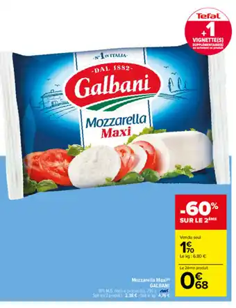 Carrefour Mozzarella Maxi Galbani offre