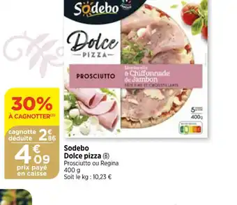 Sodebo Dolce pizza