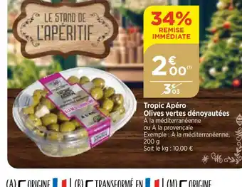 Bi1 Tropic Apéro Olives vertes dénoyautées offre