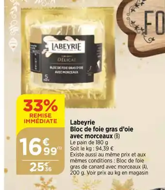 Labeyrie bloc de foie gras d'oie avec morceaux