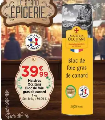 Bi1 Maistres Occitans Bloc de foie gras de canard offre